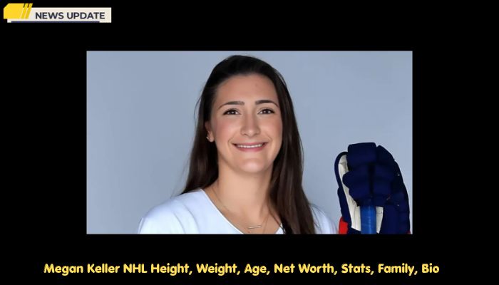 Megan Keller NHL Height, Weight, Age, Net Worth, Stats, Family, Bio